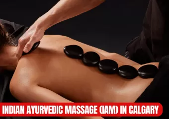 Indian Ayurvedic Massage (IAM) in Calgary